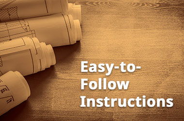 Easy-to-follow Instructions